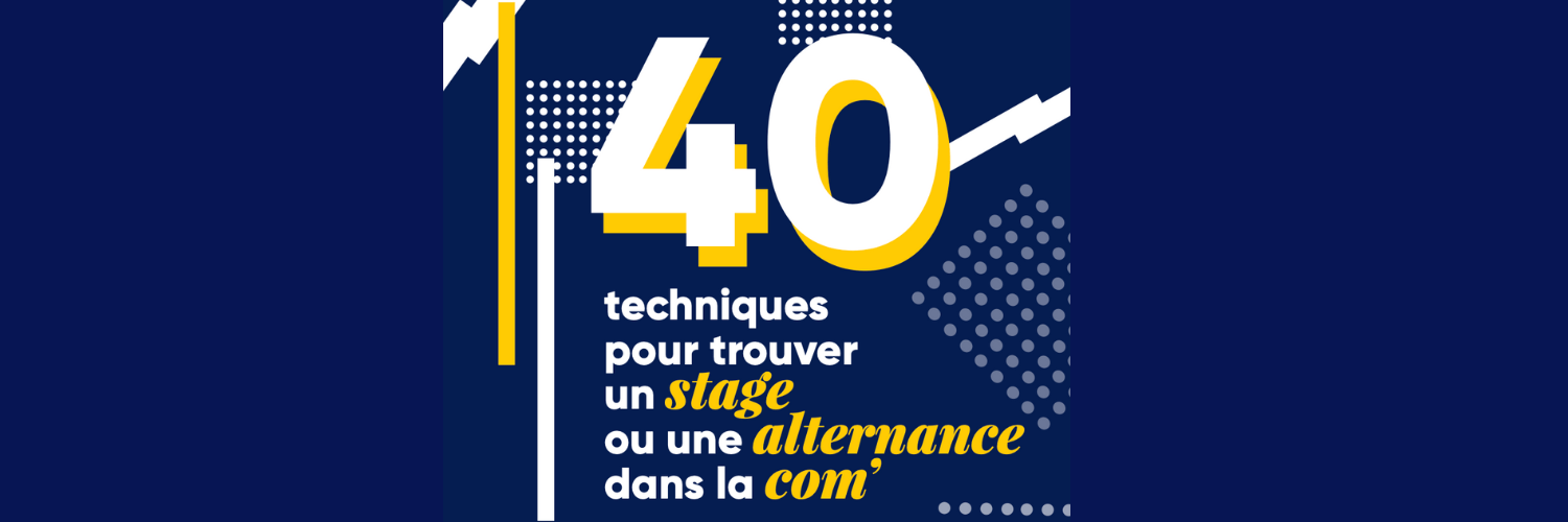 40 techniques pour trouver son stage !