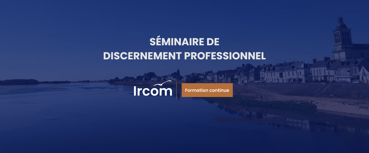 Séminaire de discernement professionnel