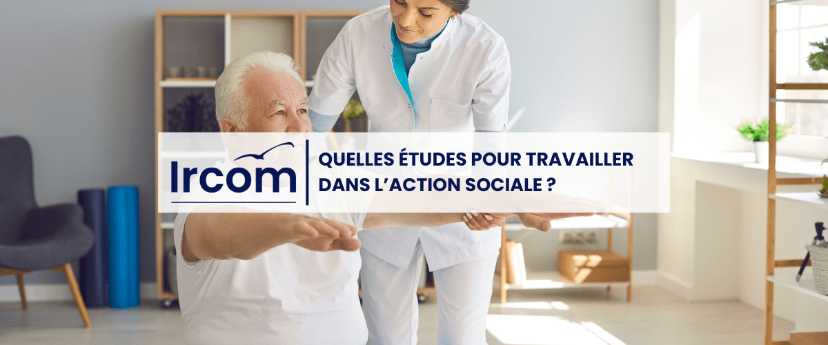 Quelles études faire pour travailler dans l&rsquo;action sociale?