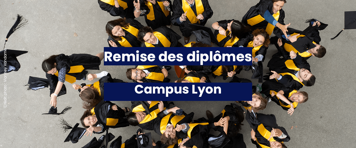 Campus Lyon, remise des diplômes 2025