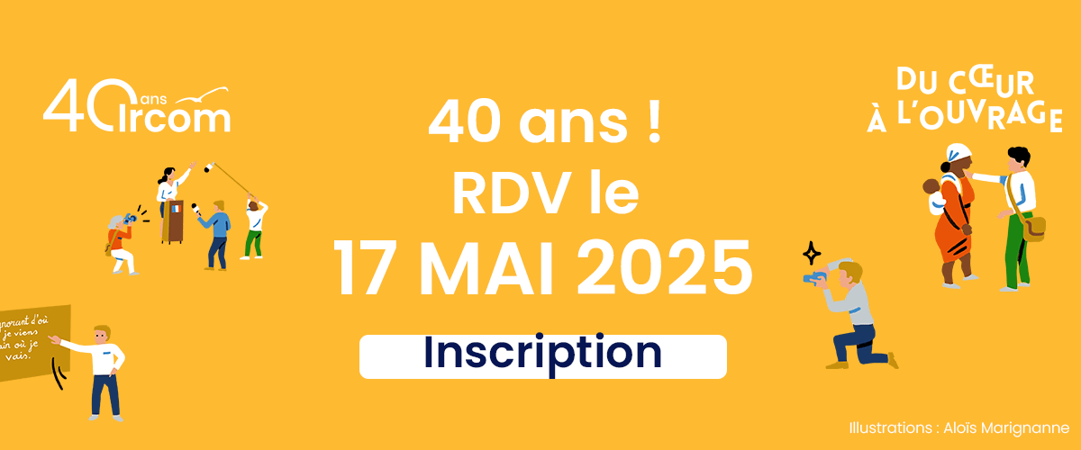 40 ans de l&rsquo;Ircom