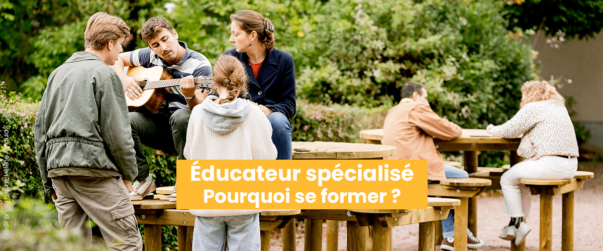 Pourquoi faire une formation d&rsquo;éducateur spécialisé ?