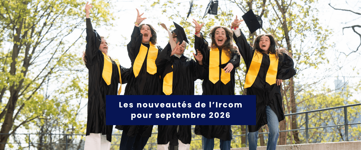 Les nouveautés de l&rsquo;Ircom
